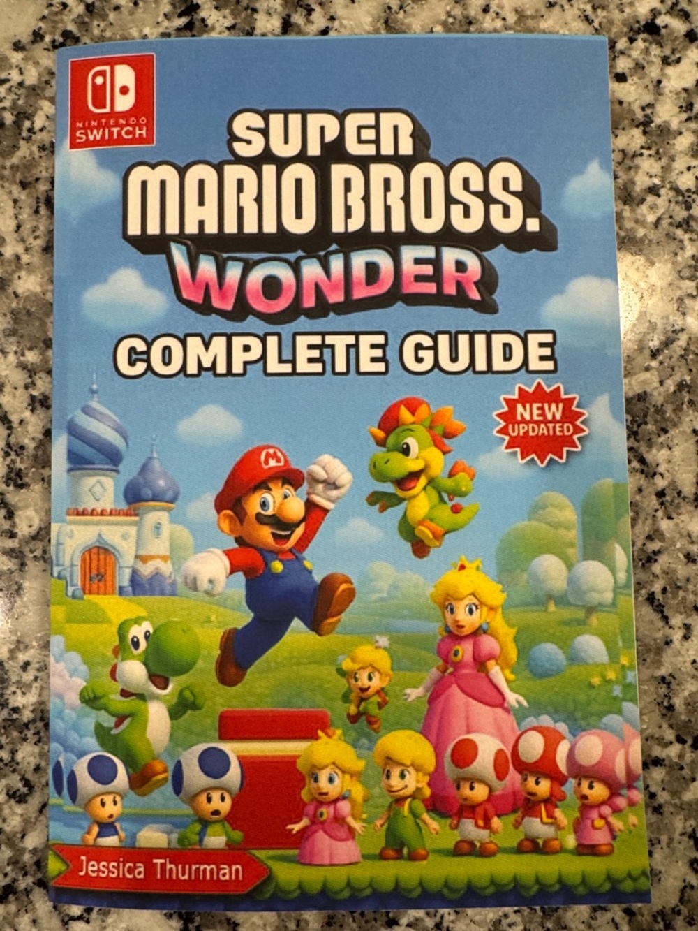 Nintendo Super Mario Bros. Wonder Complete Guide -All Levels New Updated Version
